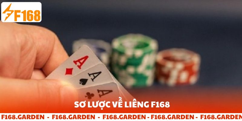 Sơ lược về liêng F168
